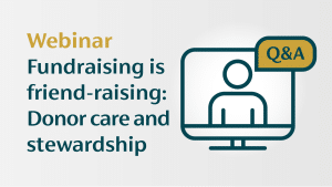Fundraising is friend-raising Webinar